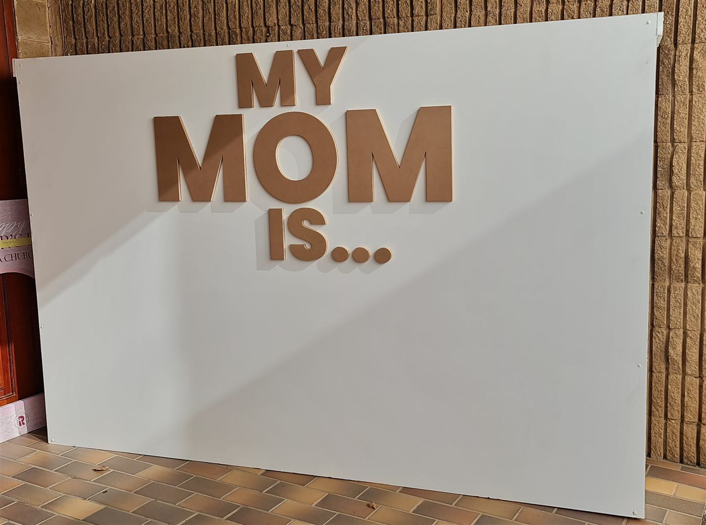 My Mom Is dimensional letter backdrop wide view
